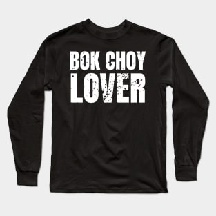 Pak Choi Liebhaber Long Sleeve T-Shirt